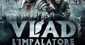 Vlad l'impalatore- Film completo Italiano 🎥
