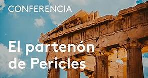 El Partenón de Pericles. La complejidad de un símbolo | Carmen Sánchez