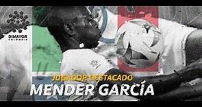 Jugador Destacado: Mender García