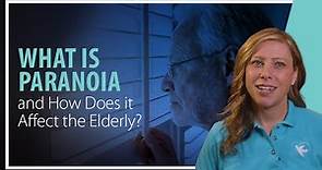 What is paranoia and how does it affect the elderly?