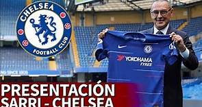 Presentación de Maurizio Sarri con el Chelsea | Diario AS