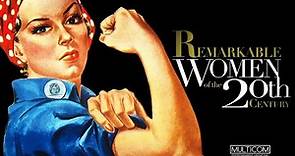 Remarkable Women of the 20th Century (2001) | Full Documentary | Amelia Earhart | Eleanor Roosevelt