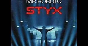 Styx - Mr Roboto (My Extended version)