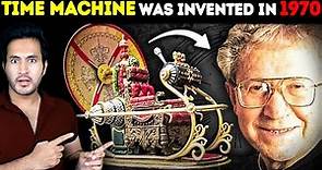TIME MACHINE Was Actually Invented in 1970? Why Did They KEEP it SECRET