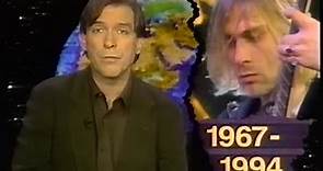 MTV News with Kurt Loder on death of Kurt Cobain of Nirvana during MTV Dreamtime (1994.04.11)