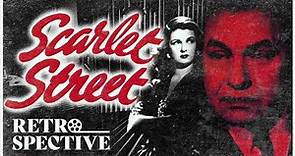Fritz Lang's Film Noir Thriller I Scarlet Street (1945) I Retrospective