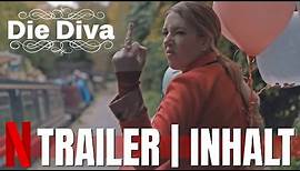 DIE DIVA Trailer German Deutsch & Hintergrund der neuen Comedy Serie von Netflix