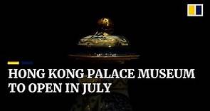An early look inside the Hong Kong Palace Museum