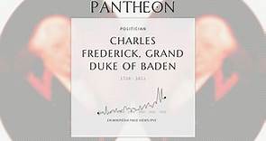 Charles Frederick, Grand Duke of Baden Biography - Grand Duke of Baden