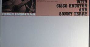 Woody Guthrie with Cisco Houston and Sonny Terry - Sings Folk Songs, Vol. 2