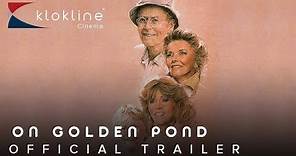 1981 On Golden Pond Official Trailer 1 IPC Films