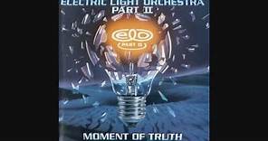 11 "Love Or Money" - Moment of Truth - ELO Part II