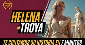 HELENA DE TROYA: La mujer que por su belleza, desató una guerra.