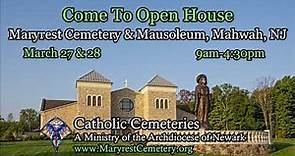 Come To The 2021 Spring Open House at Maryrest Cemetery & Mausoleum
