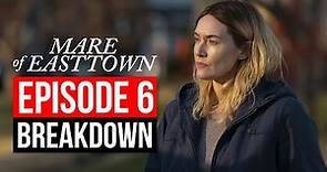 Mare of Easttown Episode 6 Breakdown