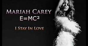 I Stay In Love - E=MC² - Mariah Carey (HQ)