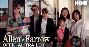 Allen v. Farrow: Official Trailer | HBO