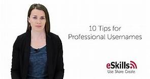 Ten Tips for Professional Usernames