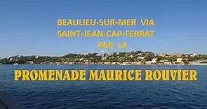 Promenade Maurice Rouvier de Beaulieu sur mer via Saint Jean Cap Ferrat