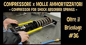 Video 36 - Compressore x molle ammortizzatori (Compressor for shock absorber springs)