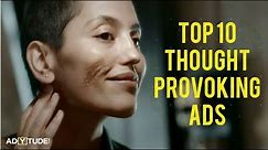 10 Most Thought Provoking Ads | Ads that will Inspire you | Adytude.com