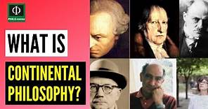What is Continental Philosophy?