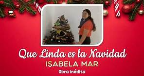 Que Linda es la Navidad - Isabella Mar Caro