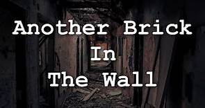 Pink Floyd - Another Brick in the Wall (Lyrics)