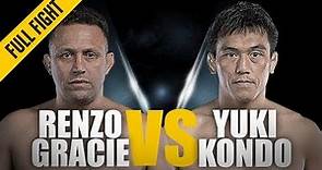 ONE: Full Fight | Renzo Gracie vs. Yuki Kondo | Legendary Finish | July 2018
