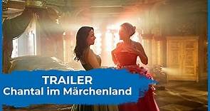 CHANTAL IM MÄRCHENLAND Teaser Trailer Deutsch (2024)