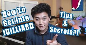 HOW TO GET INTO JUILLIARD (College Music Audition)
