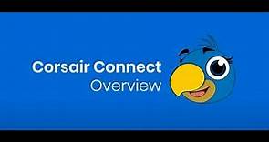 Corsair Connect Overview