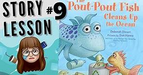兒童英語線上繪本學習| Story Lesson #9 The Pout-Pout Fish Cleans Up the Ocean 海洋教育