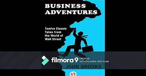 Business Adventures - JOHN BROOKS