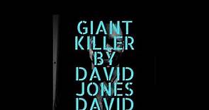 GIANT KILLER BY DAVID JONES DAVID (FULL AUDIO)