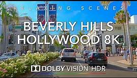 Driving Beverly Hills to Hollywood 8K HDR Dolby Vision