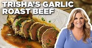 Trisha Yearwood's Garlic Roast Beef | Trisha's Southern Kitchen | Food Network