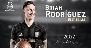Brian Rodríguez ► Best Skills, Goals & Assists | 2022 HD