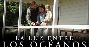 La Luz Entre Los Océanos (The Light Between Oceans) Trailer Oficial Subtitulado al Español