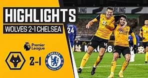 Neto and Podence secure the win! | Wolves 2-1 Chelsea | Highlights