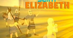 Story of Saint Elizabeth | English | Stories of Saints