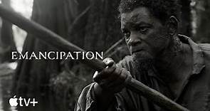Emancipation — Official Trailer | Apple TV+