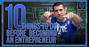 10 Things To Do Before Becoming An Entrepreneur