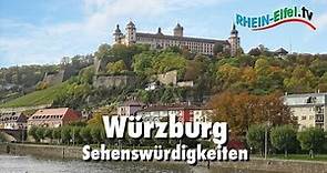 Würzburg | Sehenswürdigkeiten | Rhein-Eifel.TV