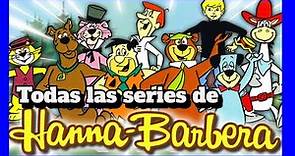 TODAS las series de Hanna y Barbera (1957- 2005)