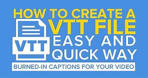 How to Create a Web VTT File for Subtitles and Captions | Rev Explains