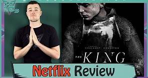 The King Netflix Movie Review