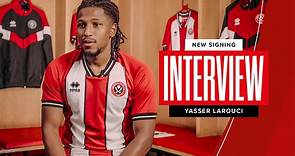 Yasser Larouci | New Signing | Sheffield United Interview