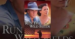 Run the Wild Fields