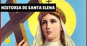 ➤ ¿Quién fue Santa Elena? Historia y Biografía (Completa) ✔